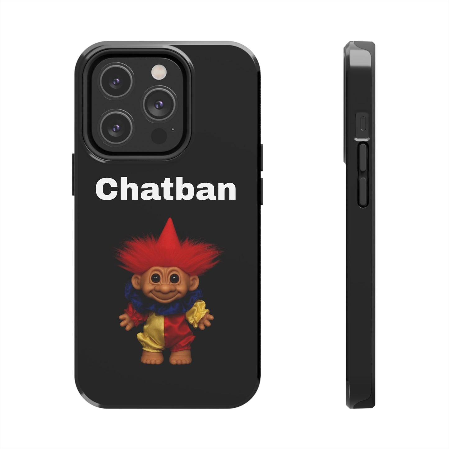 Funny Chatban Tough Phone Case - Durable Protection with Playful Troll Design