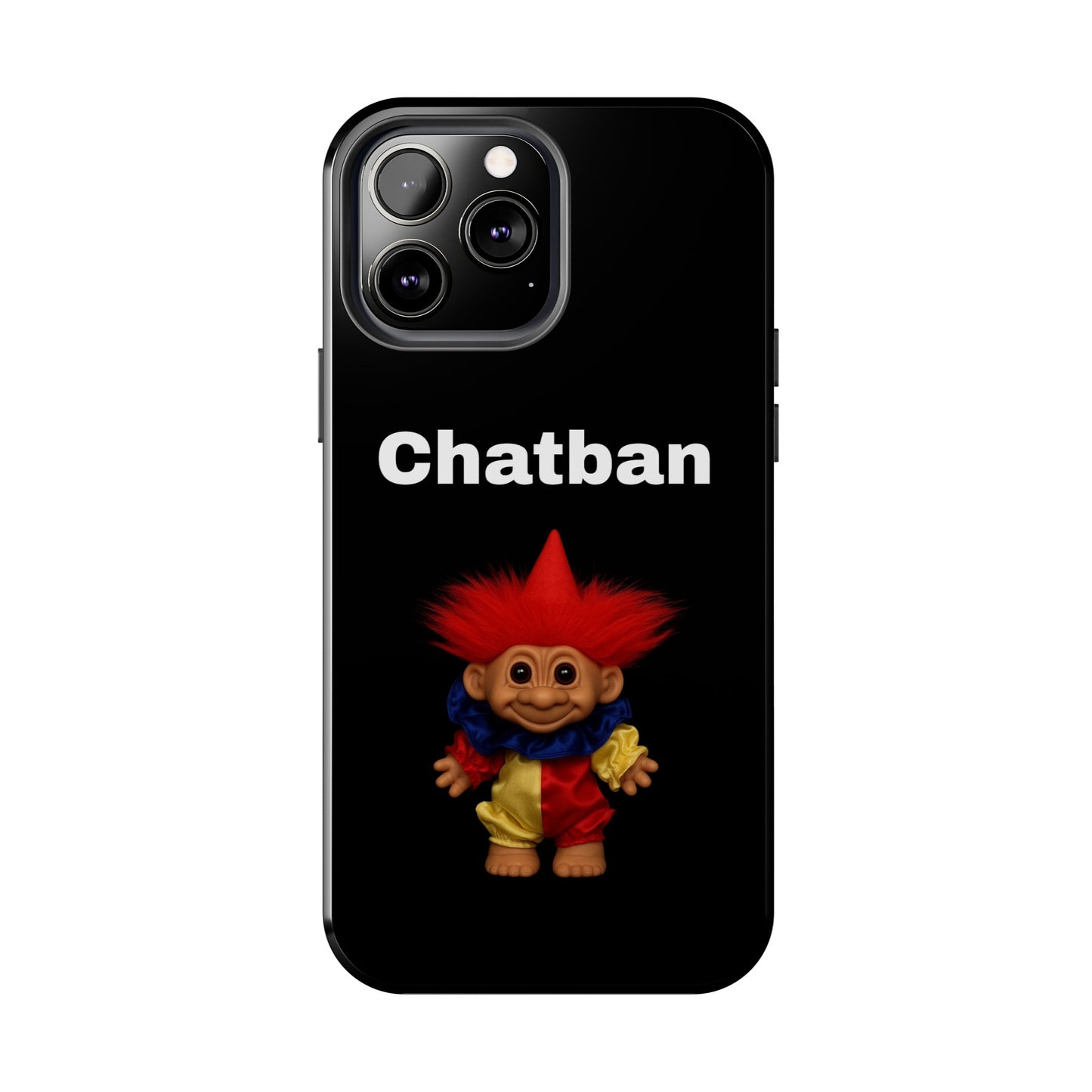 Funny Chatban Tough Phone Case - Durable Protection with Playful Troll Design