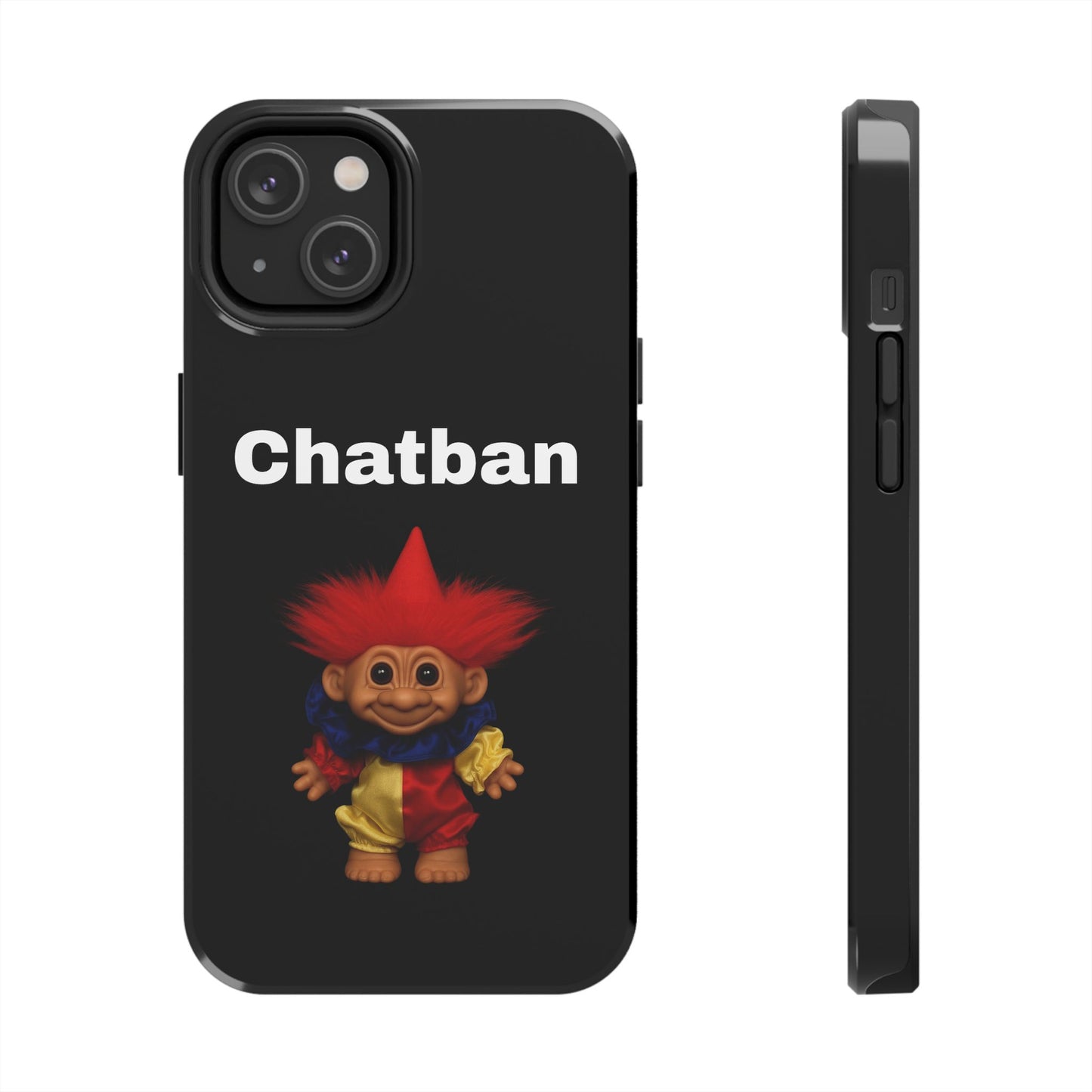 Funny Chatban Tough Phone Case - Durable Protection with Playful Troll Design