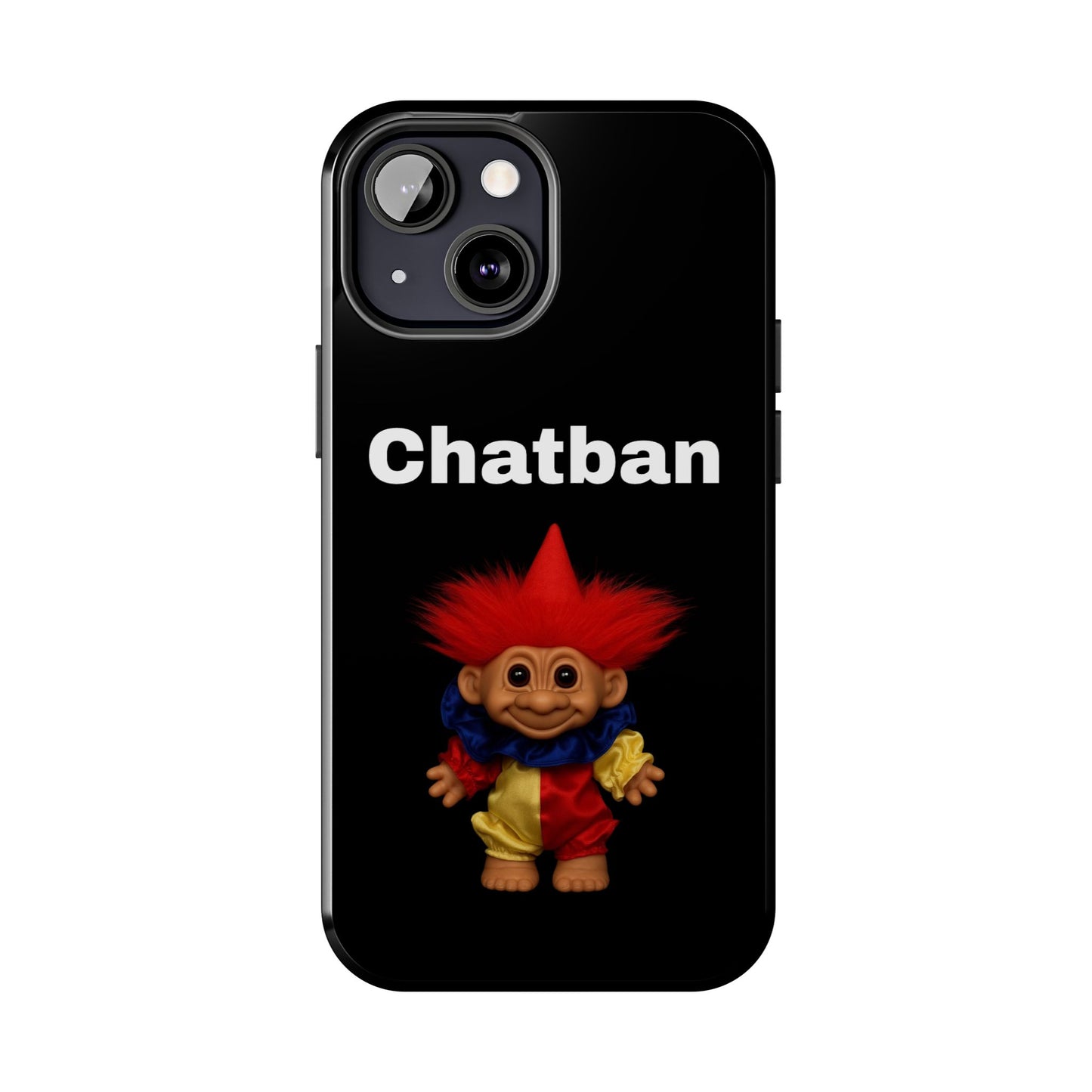 Funny Chatban Tough Phone Case - Durable Protection with Playful Troll Design
