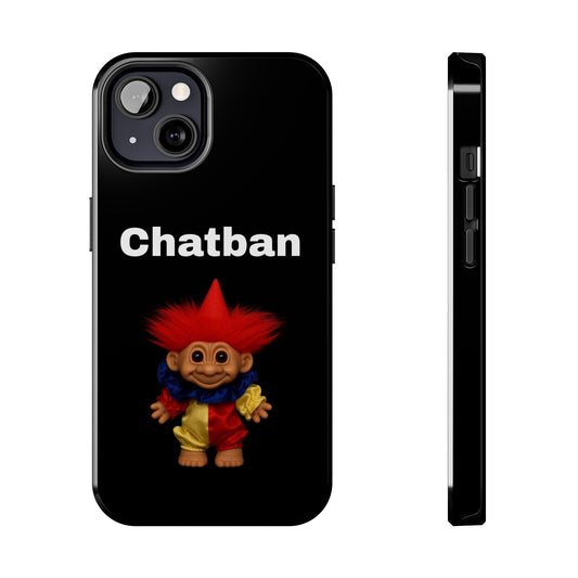 Funny Chatban Tough Phone Case - Durable Protection with Playful Troll Design