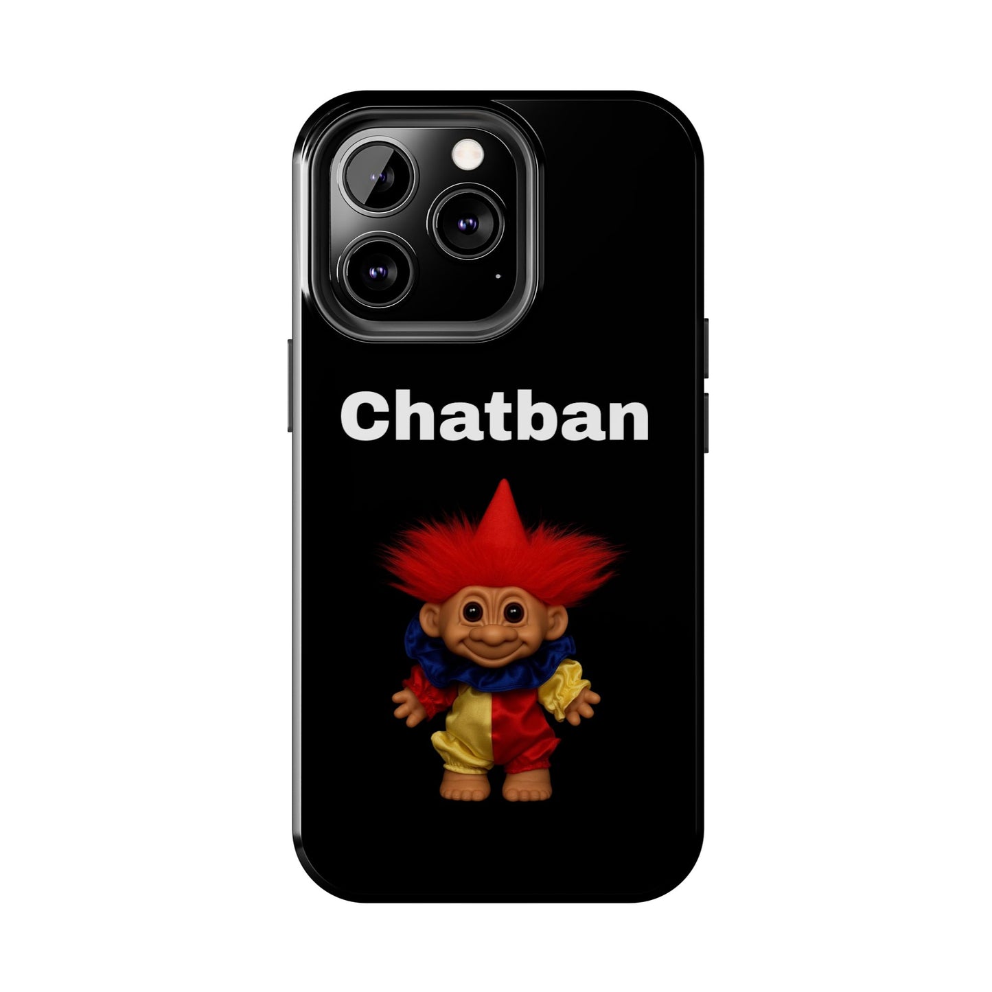 Funny Chatban Tough Phone Case - Durable Protection with Playful Troll Design