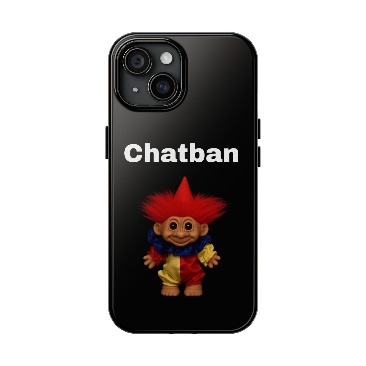 Funny Chatban Tough Phone Case - Durable Protection with Playful Troll Design