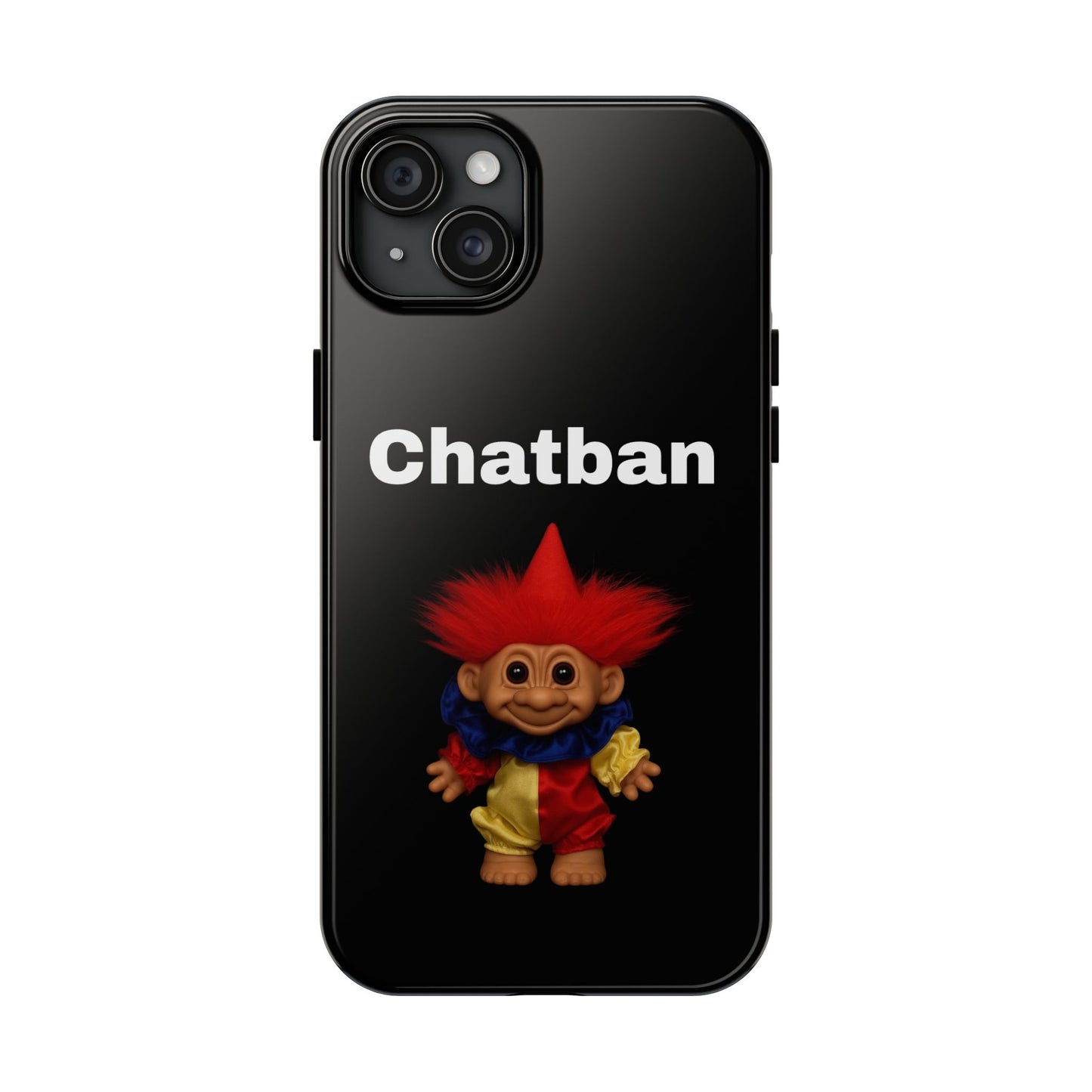 Funny Chatban Tough Phone Case - Durable Protection with Playful Troll Design